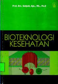 Bioteknologi Kesehatan