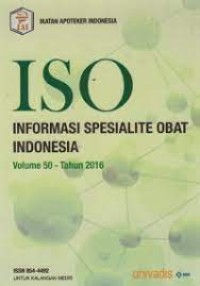 ISO Informasi Spesialite Obat Indonesia Vol. 50 Thn. 2016