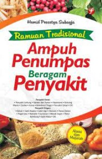Ramuan Tradisional Ampuh Penumpas Beragam Penyakit