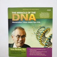 The Miracle of The DNA: Menemukan Tuhan dalam Gen Kita