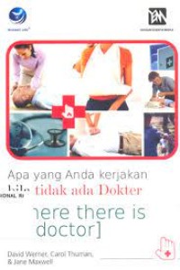 Apa yang Anda Kerjakan Bila Tidak Ada Dokter