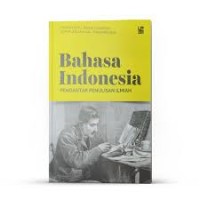 Image of Bahasa Indonesia : Pengantar Penulisan Ilmiah