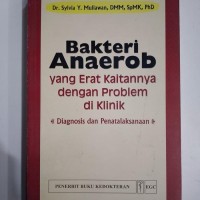 Bakteri Anaerob Yang Erat Kaitannya Dengan Problem Di Klinik