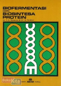Biofermentasi dan Biosintesa Protein
