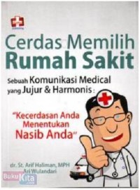 Cerdas Memilih Rumah Sakit