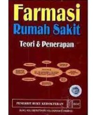 Farmasi Rumah Sakit : Teori dan Penerapan