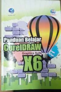 Image of Panduan Belajar CorelDRAW Graphics Suite X6